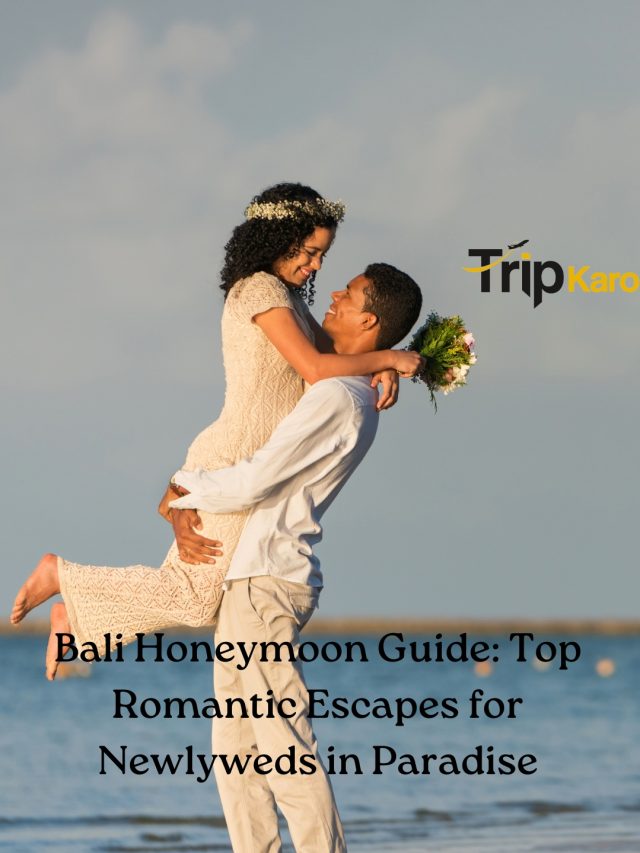 Bali Honeymoon Guide: Top Romantic Escapes for Newlyweds in Paradise